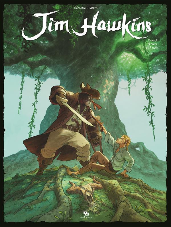 Jim Hawkins tome 3