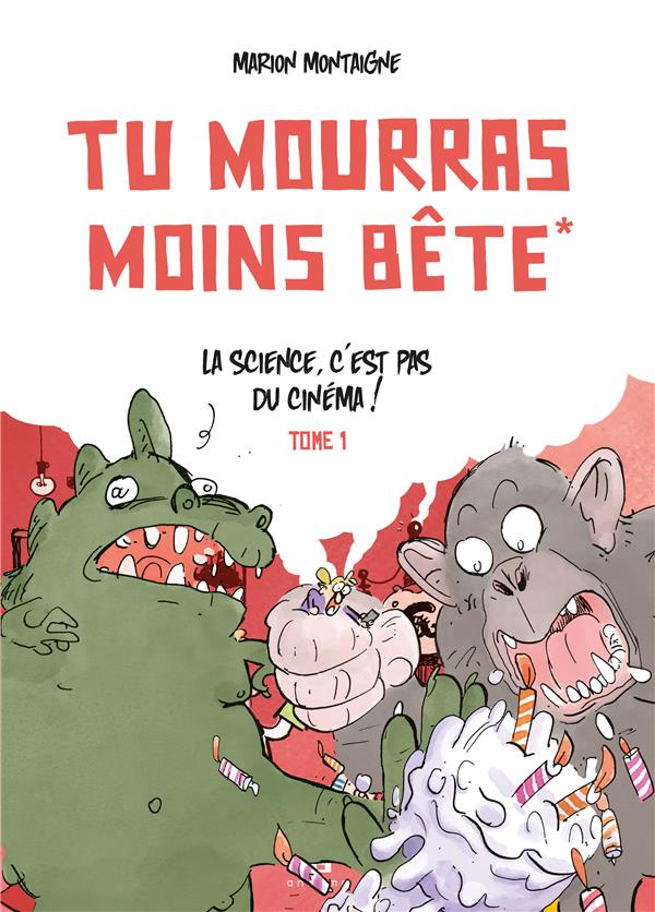 Tu mourras moins bête tome 1