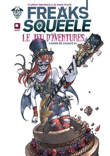 Freaks' squeele le jeu d'aventures tome 1