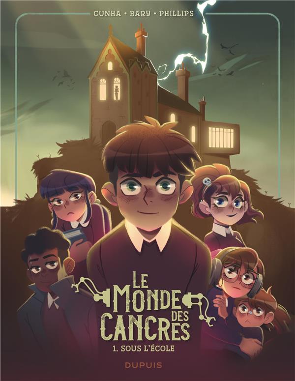 Le monde des cancres tome 1