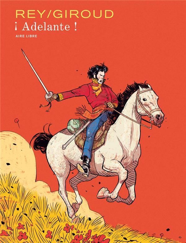 Adelante ! intégrale - Dupuis