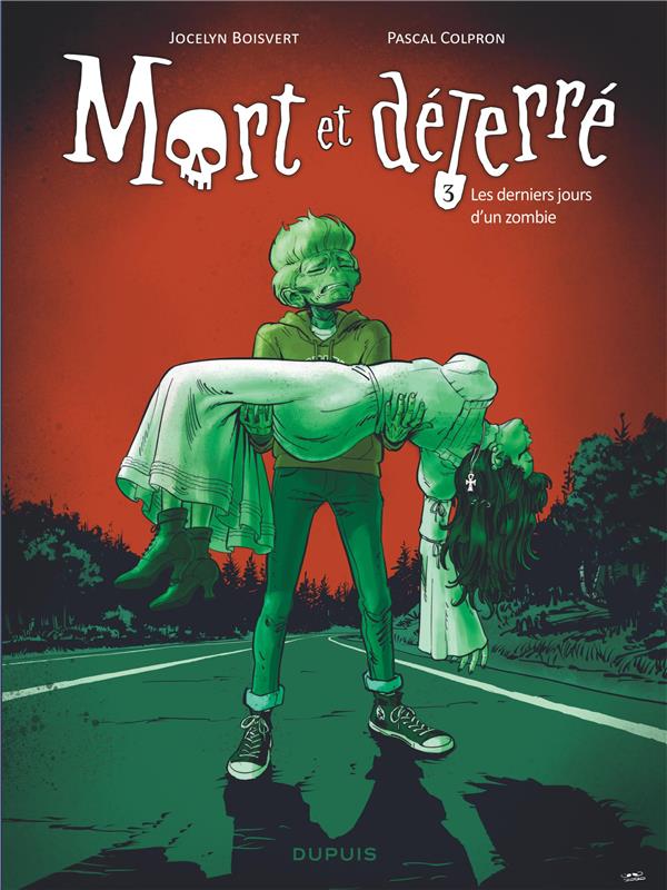 Mort et déterré tome 3