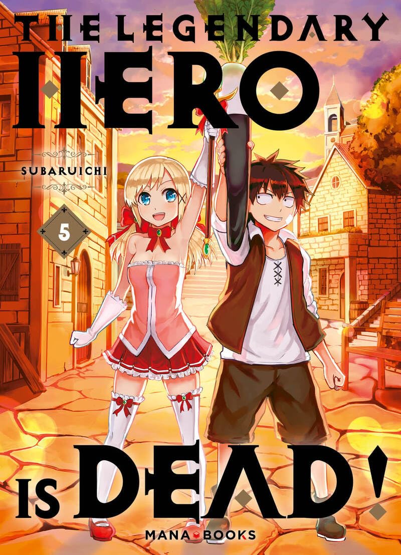 The legendary hero is dead tome 5