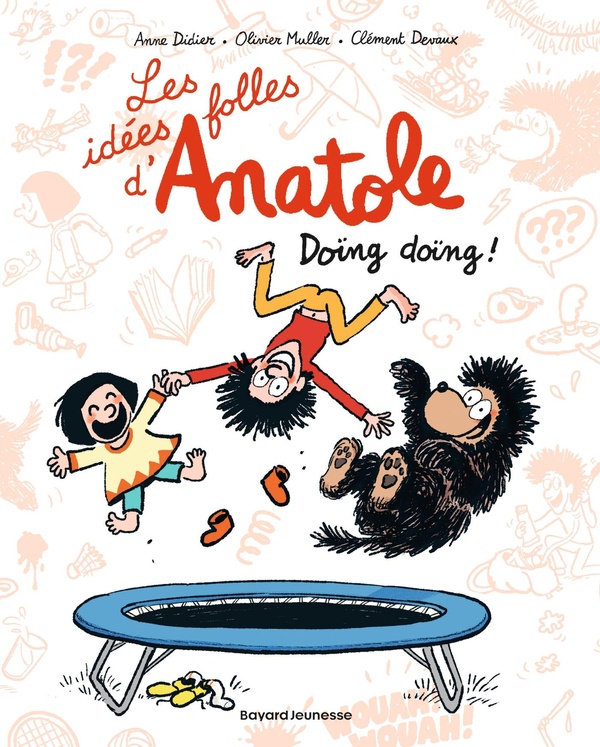 Les idées folles d'Anatole tome 3