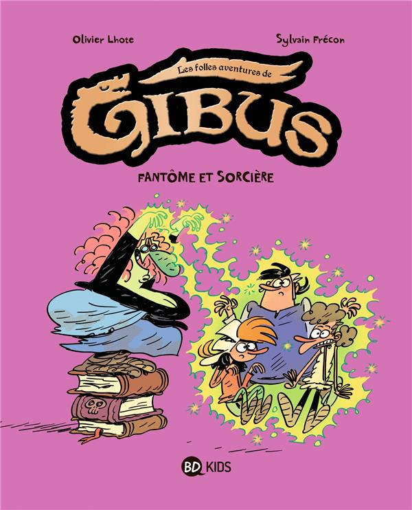 Gibus tome 2
