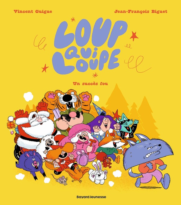 Loup qui loupe tome 1