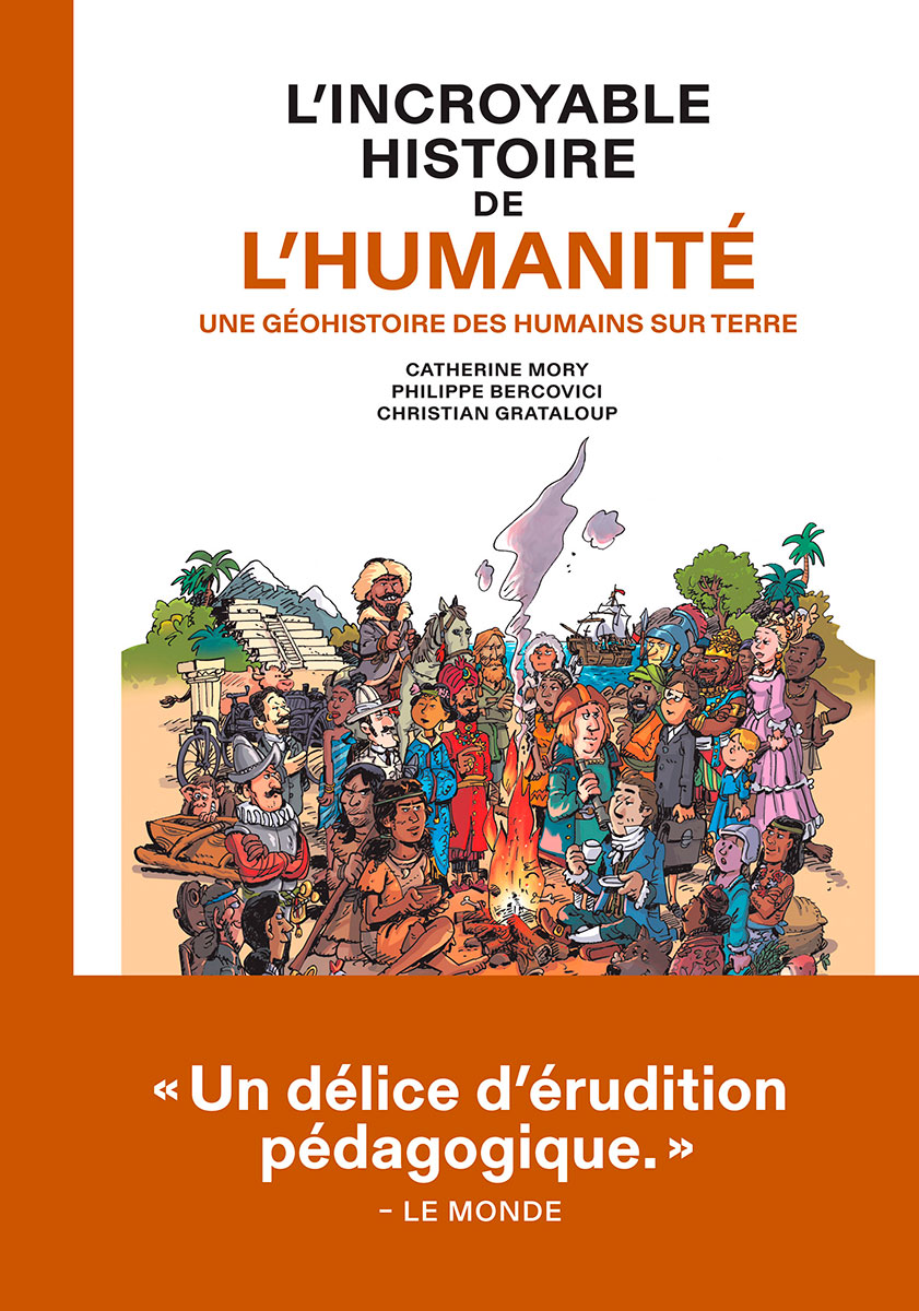 L'incroyable histoire de l'humanité