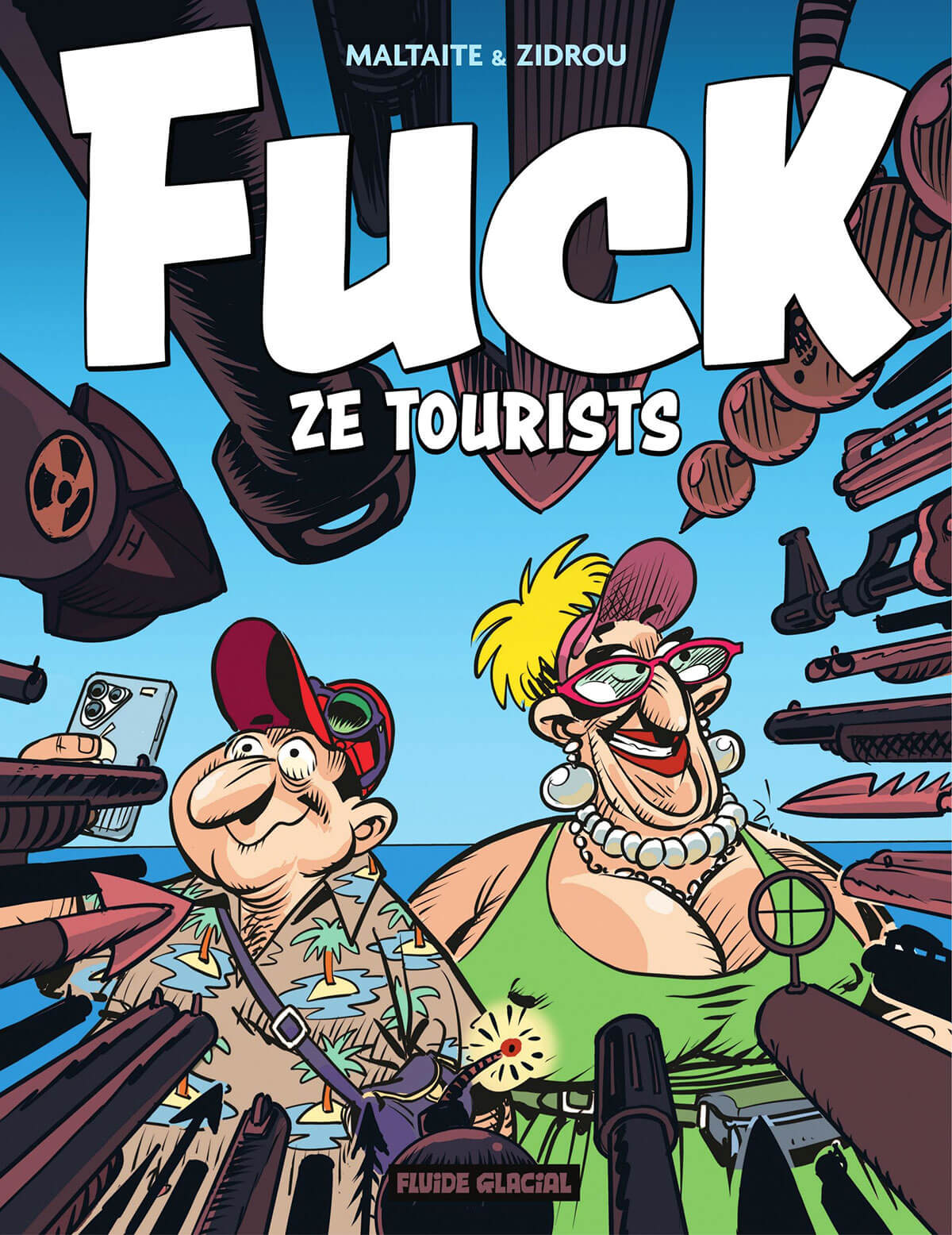 Fuck ze tourists tome 1
