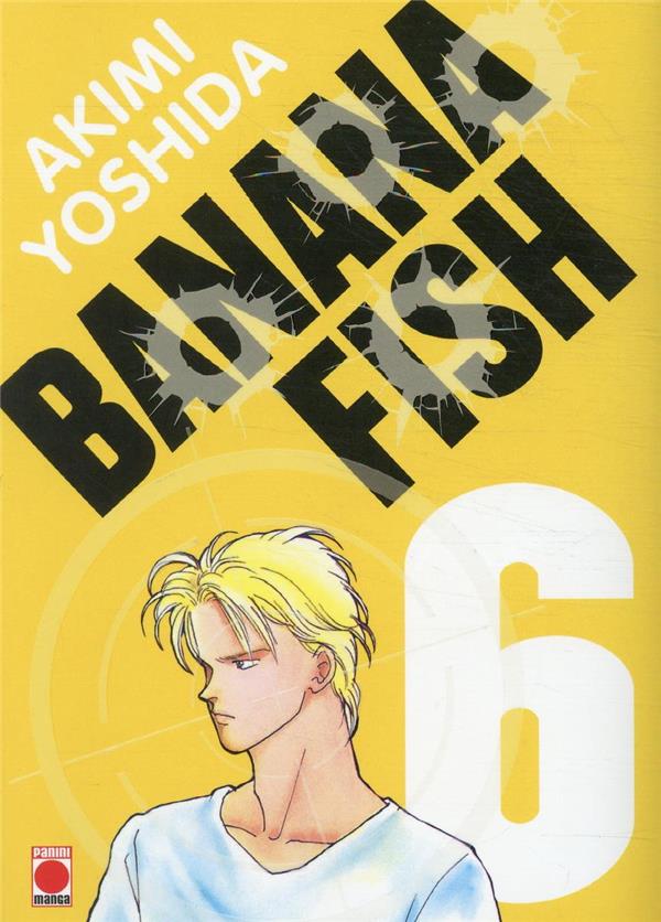 Banana Fish - Perfect Edition - Tome 6