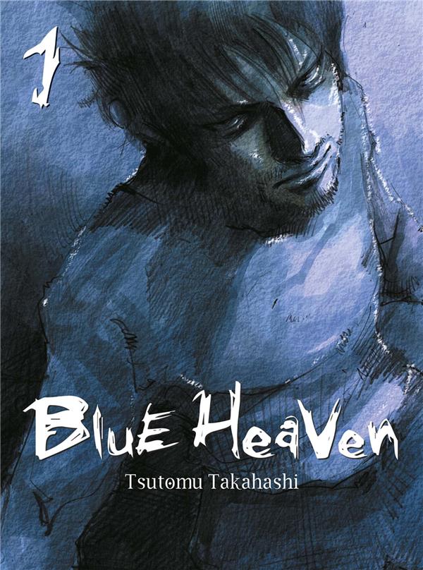 Blue heaven tome 1