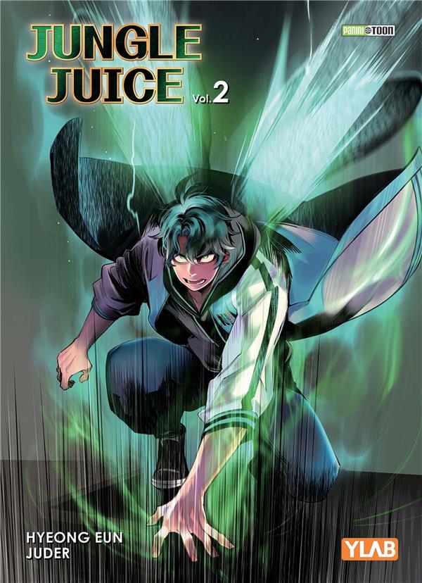 Jungle Juice - Saison 1 - Tome 2