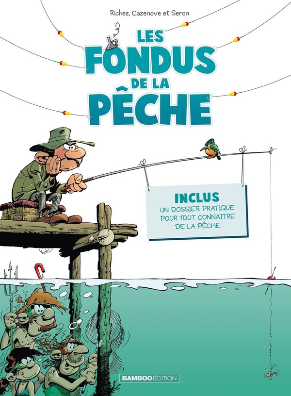 Les fondus de la pêche tome 1