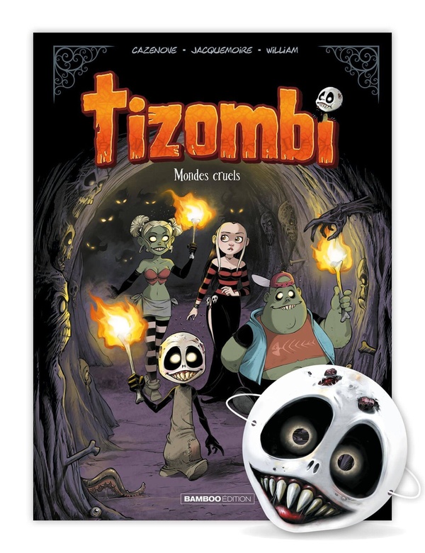 Tizombi Tome 4 : Mondes cruels