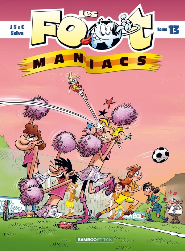 Les Foot Maniacs (top humour 2025) tome 13