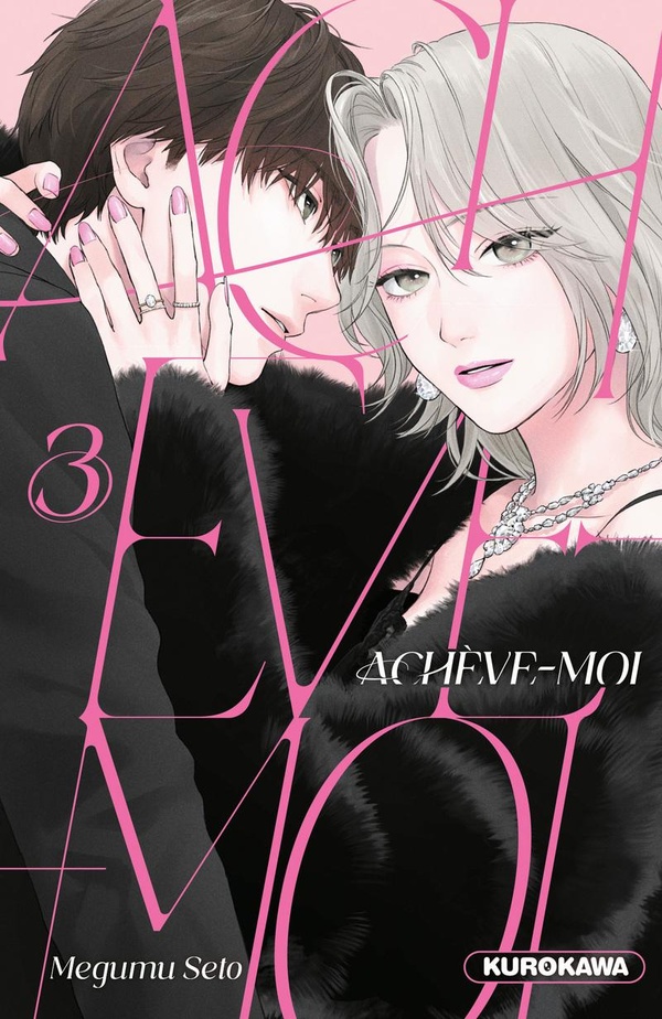 Achève-moi tome 3