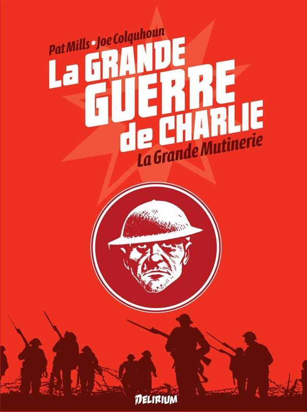 la grande guerre de Charlie tome 7 - la grande mutinerie