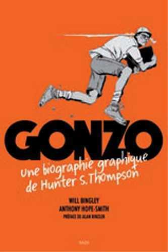 Gonzo - une biographie graphique de Hunter S. Thompson