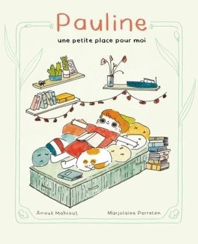 Pauline, une petite place pour moi - L'APPRIMERIE