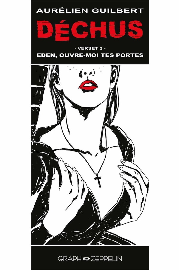 Déchus verset 2 - Eden, ouvre-moi tes portes