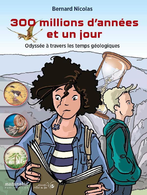300 millions d'années et un jour : BD géologique sur la vallée du Bès