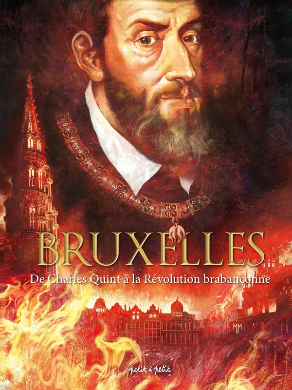 Bruxelles en BD tome 2 - De Charles Quint à la révolution brabanconne