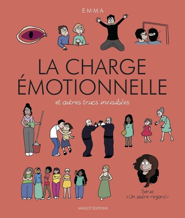 Un autre regard tome 3 - La charge émotionnelle et autres trucs invisibles