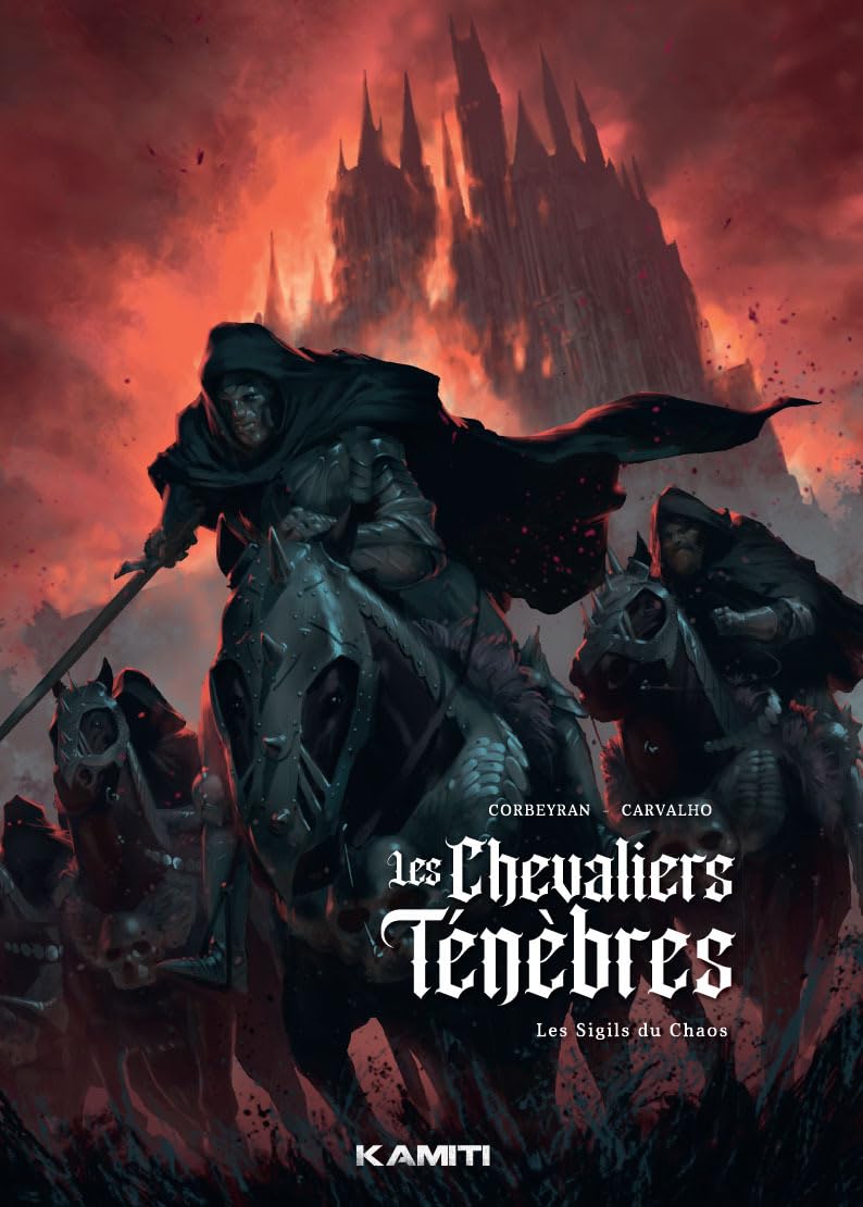 Les chevaliers ténèbres tome 1