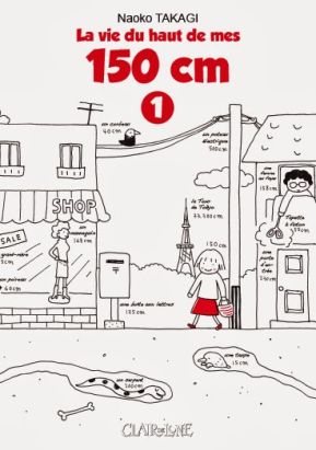 la vie du haut de mes 150 cm tome 1