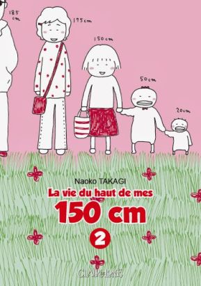 la vie du haut de mes 150 cm tome 2 la vie du haut de mes 150 cm tome 2