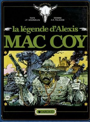Mac Coy tome 1 - La légende d'Alexis Mac Coy