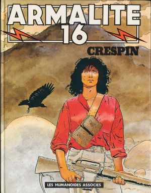Armalite 16 tome 1