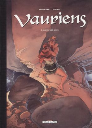 Vauriens tome 3 - Tirage de luxe - Justine des Dieux