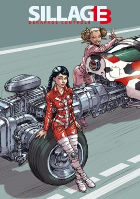 Tirage de tête sillage tome 13 - dérapage contrôlé