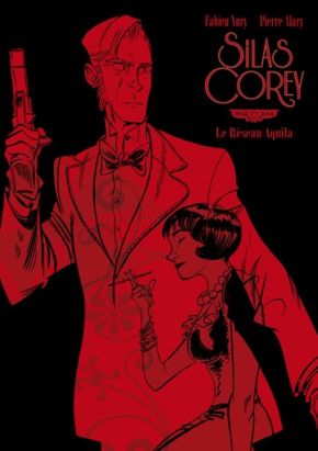 Silas Corey tomes 1 et 2 - le réseau aquila - Tirage de tête Silas Corey tomes 1 et 2 - le réseau aquila - Tirage de tête