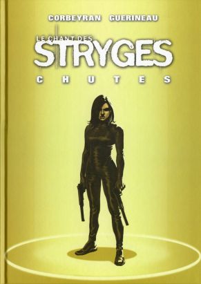 Le chant des Stryges tirage de tête tome 12