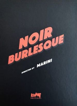 Noir burlesque - intégrale de luxe sous coffret