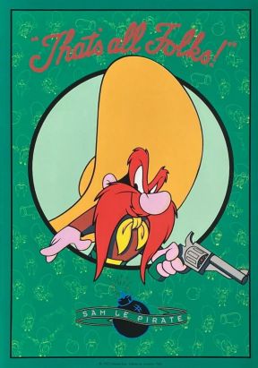Sérigraphie Sam Le Pirate (Looney Tunes) - That's all Folks 