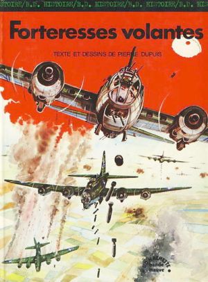 Seconde guerre mondiale (La) - Histoire B.D. / Bande mauve tome 9 - Forteresses volantes (éd. 1977) Seconde guerre mondiale (La) - Histoire B.D. / Bande mauve tome 9 - Forteresses volantes (éd. 1977)