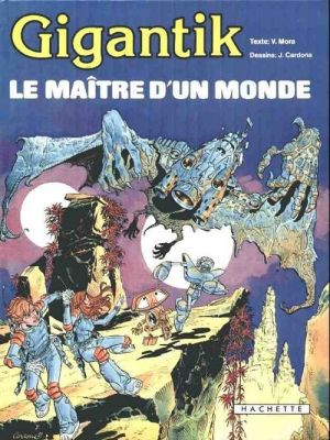 Gigantik tome 5 - Le maître d'un monde (éd. 1982)