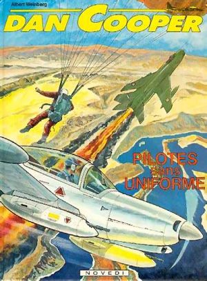 Dan Cooper (Les aventures de) tome 30 - Pilotes sans uniforme (éd. 1982)