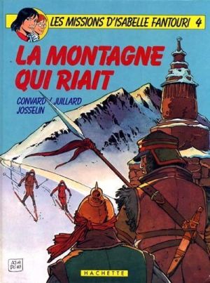 Isabelle Fantouri (Les missions d') tome 4 - La montagne qui riait (éd. 1984)