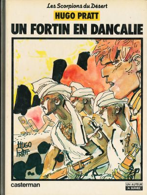 Scorpions du Désert (Les) tome 2 - Un fortin en Dancalie (éd. 1982)