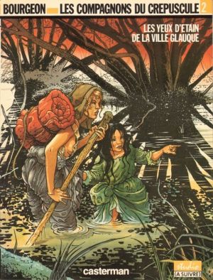 Compagnons du crépuscule (Les) tome 2 - Les yeux d'étain de la ville glauque (éd. 1986)