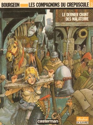 Compagnons du crépuscule (Les) tome 3 - Le dernier chant des Malaterre (éd. 1990)