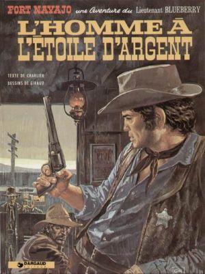 Blueberry tome 6 - L'homme à l'étoile d'argent