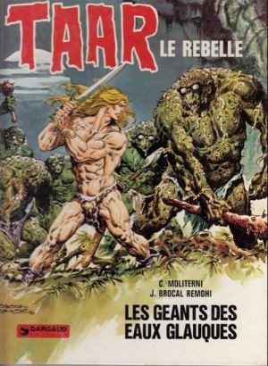 Taar tome 3 - Les géants des eaux glauques (éd. 1977)