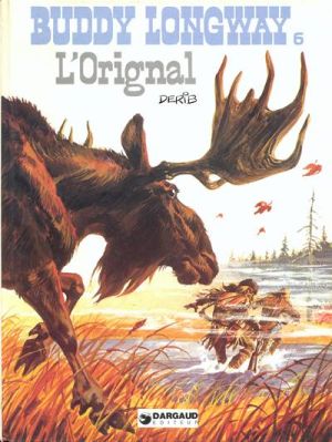 Buddy Longway tome 6 - L'orignal (éd. 1978)