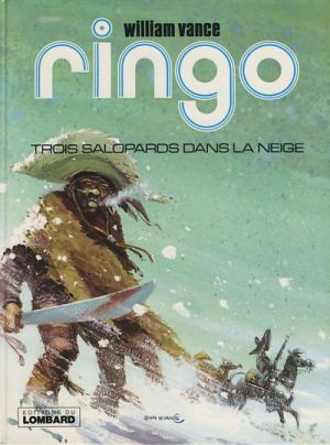 Ringo tome 3 - Trois salopards dans la neige (éd. 1978) Ringo tome 3 - Trois salopards dans la neige (éd. 1978)