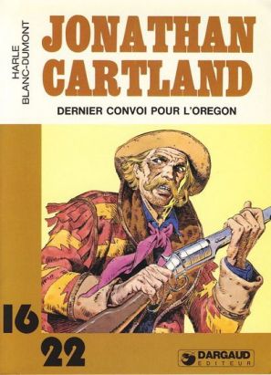 Jonathan Cartland (16/22) tome 2 - Dernier convoi pour l'orégon (éd. 1979)