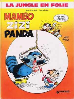 La jungle en folie tome 11 - Mambo Zizi Panda